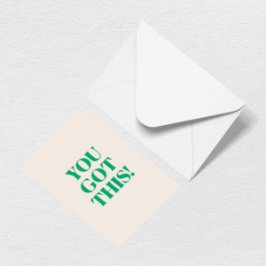 You Got This Greeting Card